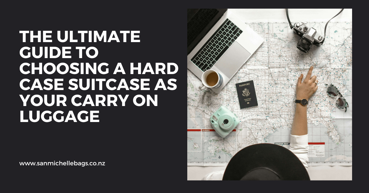 The Ultimate Guide to Choosing a Hard Case Suitcase as Your Carry On Luggage