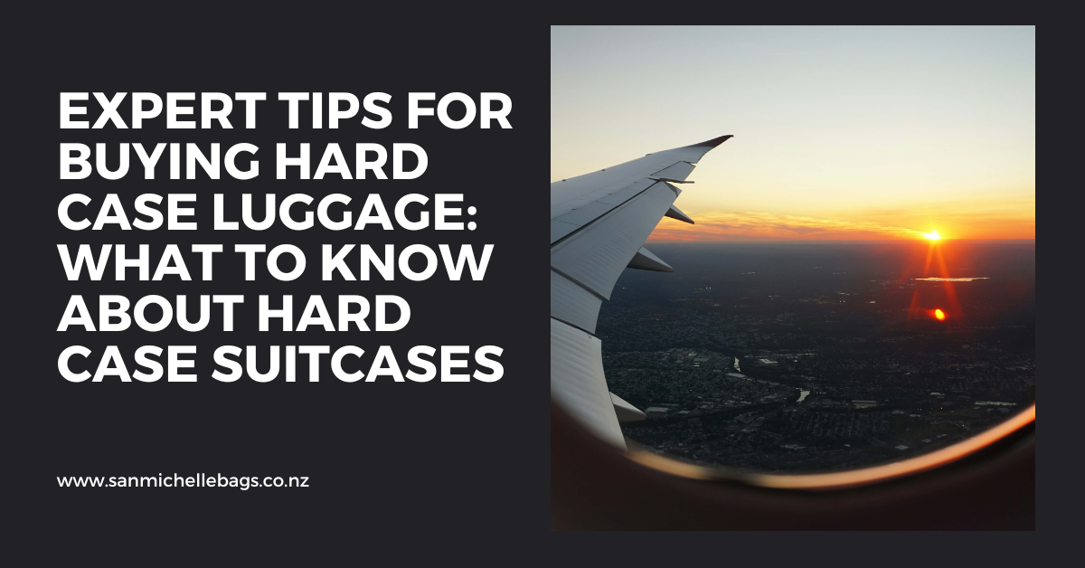 Expert Tips for Buying Hard Case Luggage: What to Know About Hard Case Suitcases