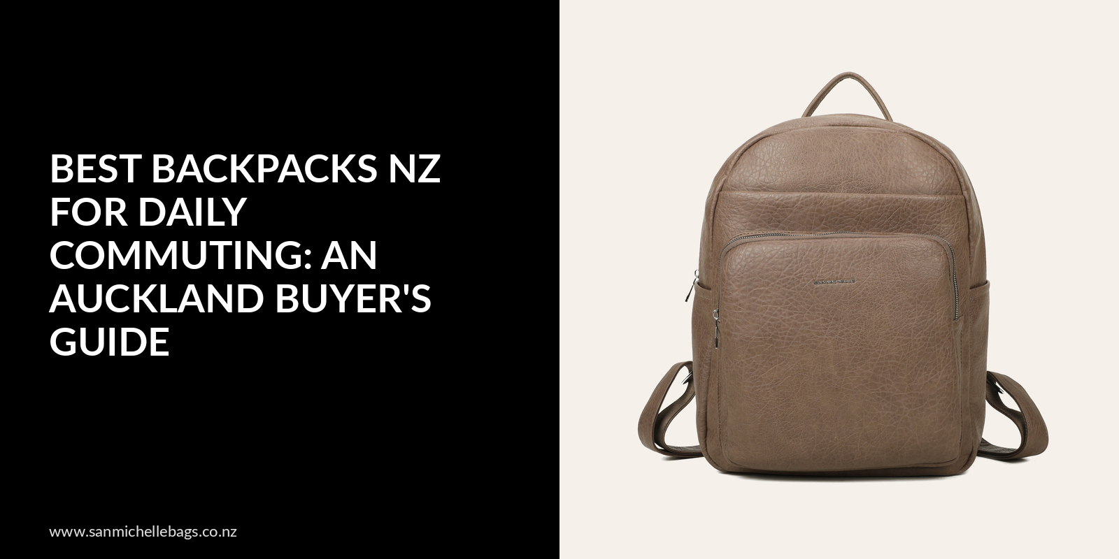 Best Backpacks NZ for Daily Commuting: An Auckland Buyer's Guide